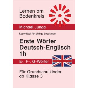 Erste Wörter mit E, F und G: Deutsch-Englisch...