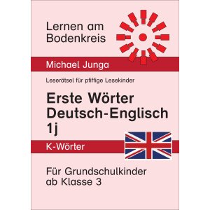 Erste Wörter mit K: Deutsch-Englisch (Wort-Bild-Karten)