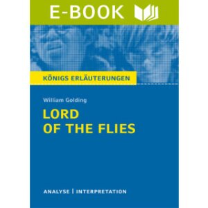 Golding: Lord of the Flies - Textanalyse und Interpretation