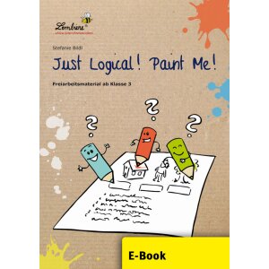 Just Logical! Paint Me! (3./4. Klasse)