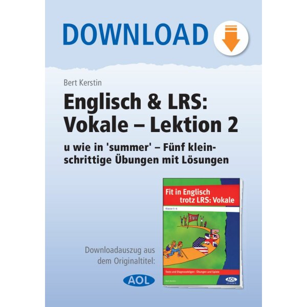 Englisch und LRS: Vokale - Lektion 2 (u  wie in summer - Fünf kleinschrittige Übungen mit Lösungen)