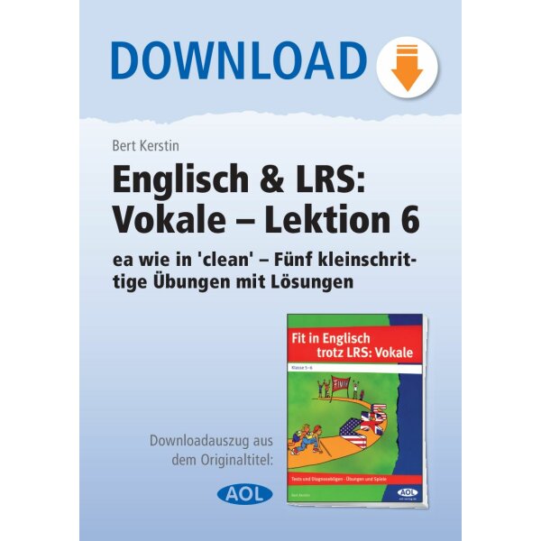 Englisch und LRS: Vokale - Lektion 6 (ea wie in clean - Fünf kleinschrittige Übungen mit Lösungen)