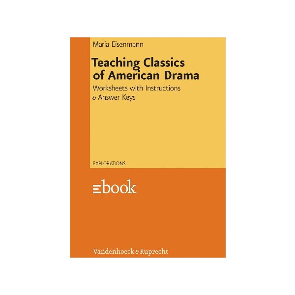 Teaching Classics of American Drama - Worksheets with Instructions und Answer Keys