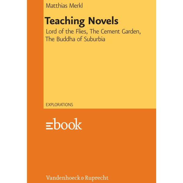Teaching Novels - Lord of the Flies, The Cement Garden, The Buddha of Suburbia