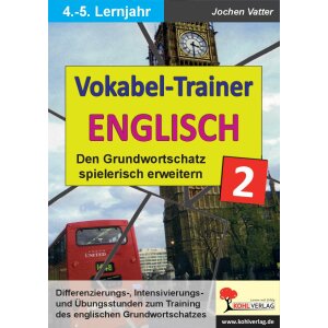 Der Vokabel-Trainer 2 - Den englischen Grundwortschatz...
