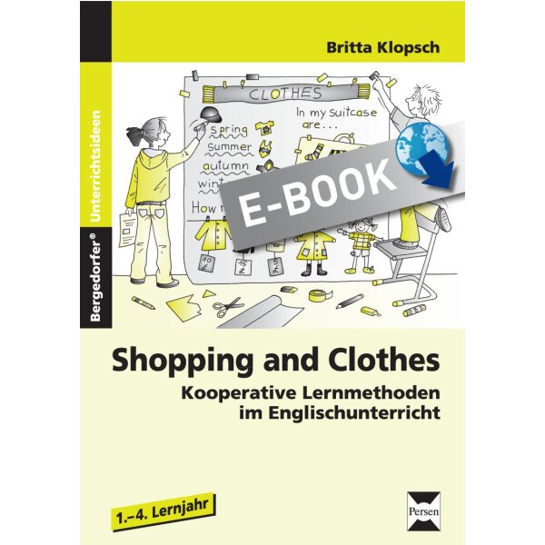 Shopping and Clothes - Kooperative Lernmethoden im Englischunterricht