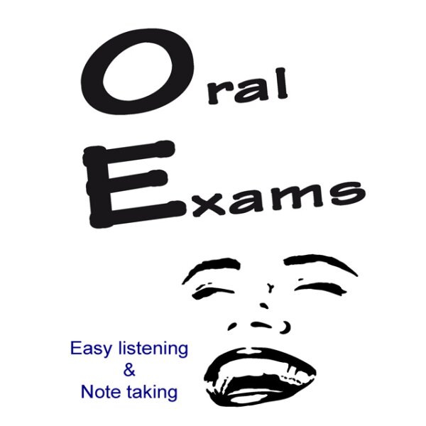 Oral Exams - Easy Listening and Note taking