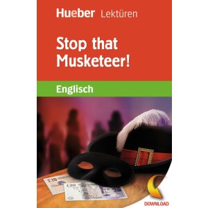 Lektüre: Stop that Musketeer! (PDF/MP3)