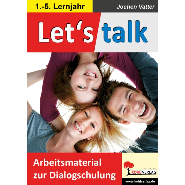 Lets talk - Arbeitsmaterial zur Dialogschulung