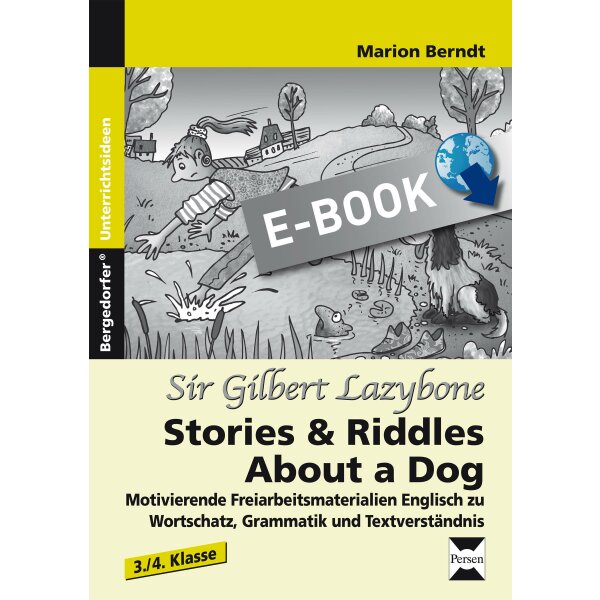 About a Dog: Gilbert of Lazybone - Stories and Riddles