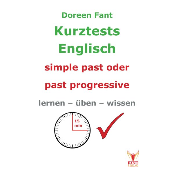 Kurztests Englisch: simple past oder past progressive?