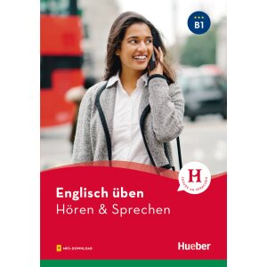 Englisch üben - Hören und Sprechen B1