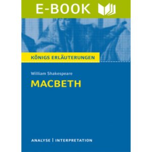 Shakespeare: Macbeth - Textanalyse und Interpretation