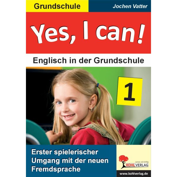 Yes, I can! - Englisch in der Grundschule