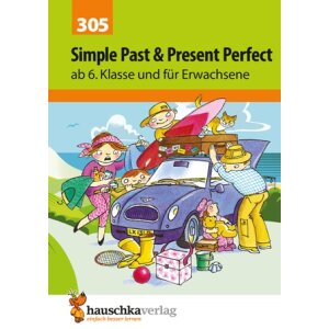 Simple Past und Present Perfect