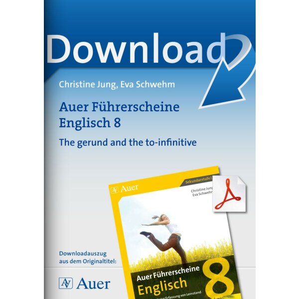 The gerund and the to-infinitive - Auer Führerscheine Englisch Klasse 8