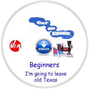 Im going to leave old Texas now - Songs for Beginners