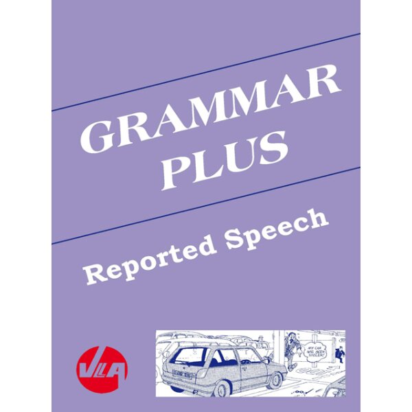 Reported Speech - Grammar Plus