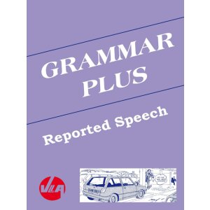 Reported Speech - Grammar Plus