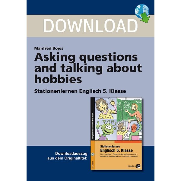 Asking questions and talking about hobbies - Stationenlernen Englisch Klasse 5