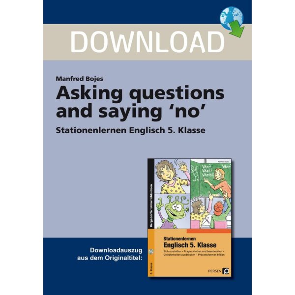 Asking questions and saying no - Stationenlernen Englisch Klasse 5