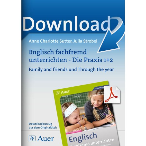 Family and friends und Through the year - Englisch fachfremd unterrichten Klasse 1/2