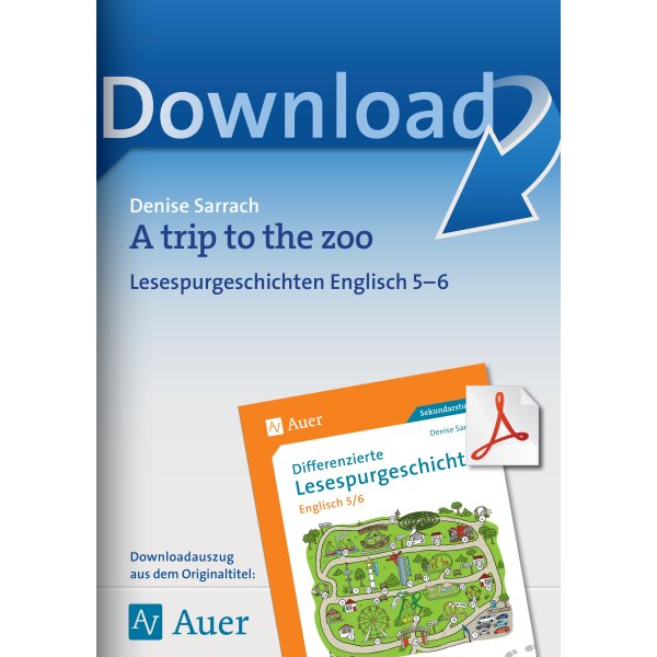 A trip to the zoo: Englisch Kl.5/6