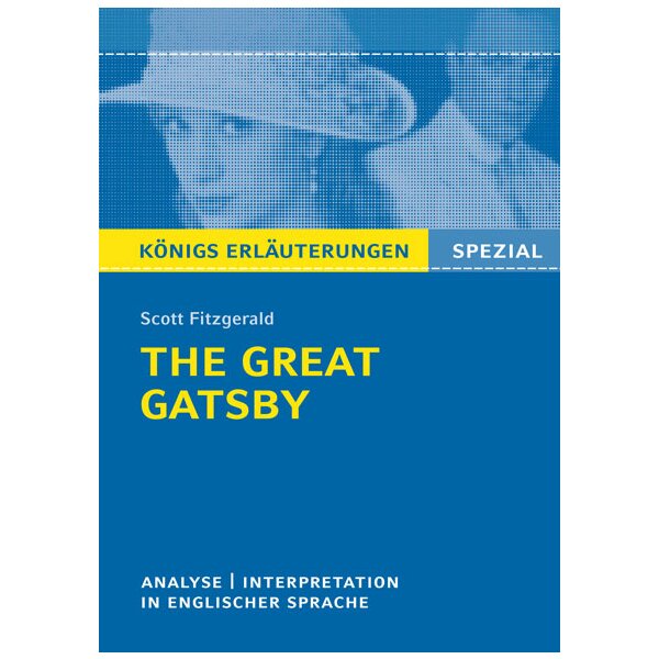 Fitzgerald: The Great Gatsby - Analyse und Interpretation
