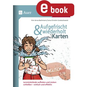 Aufgefrischt und wiederholt Englisch Klasse 5/6