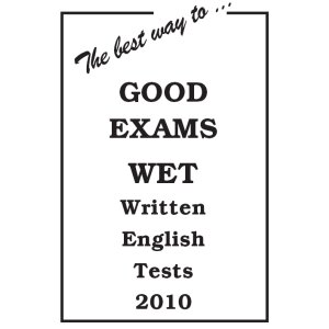 The best way… to GOOD EXAMS 2010
