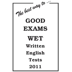 The best way… to GOOD EXAMS 2011