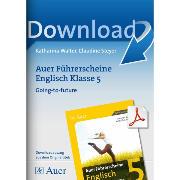 Going-to-future  - Auer Führerscheine Englisch Klasse 5