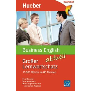 Großer Lernwortschatz Business English aktuell