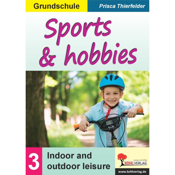 Sports and hobbies - Indoor and outdoor leisure