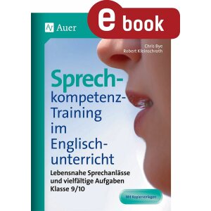 Sprechkompetenz-Training im Englischunterricht Klasse 9-10