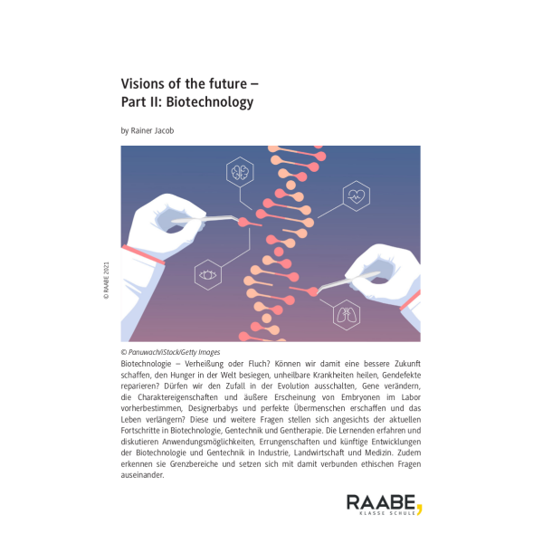 Biotechnology - Visions of the future