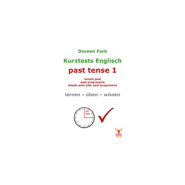 Kurztests Englisch - simple past / past progressive