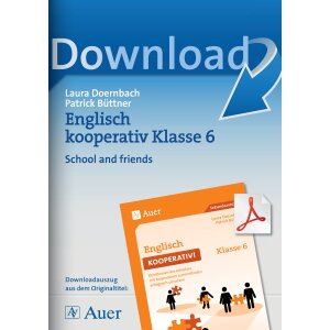 School and friends - Englisch kooperativ Klasse 6