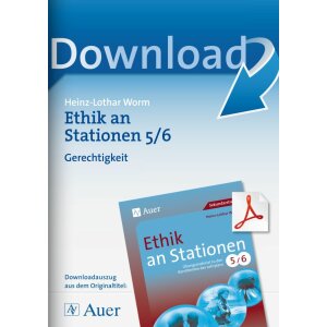 Gerechtigkeit - Ethik an Stationen Klasse 5/6