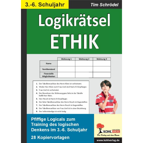 Logikrätsel Ethik - Pfiffige Logicals zum Training des logischen Denkens (Kl. 3-6)