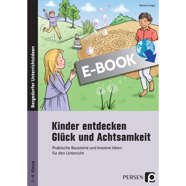 Kinder entdecken Glück und Achtsamkeit