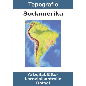 Südamerika - Topographie
