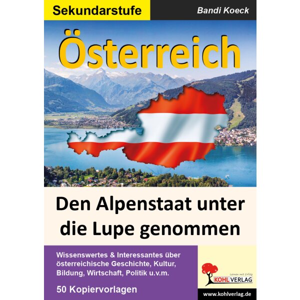 Österreich - Den Alpenstaat unter die Lupe genommen