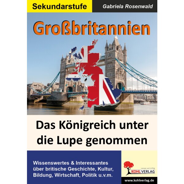 Großbritannien - Das Königreich unter die Lupe genommen