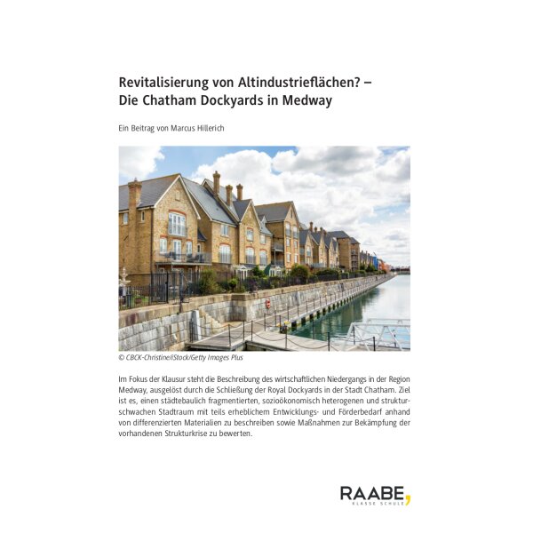 Revitalisierung von Altindustrieflächen? Chatham Dockyards in Medway (Klausur)
