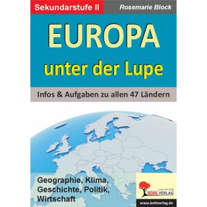 Europa unter der Lupe - Infos und Aufgaben zu allen 47...