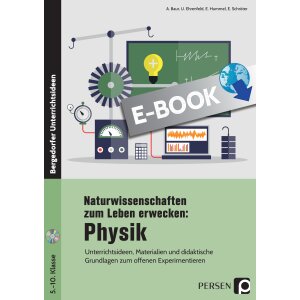 Physik - Naturwissenschaften zum Leben erwecken