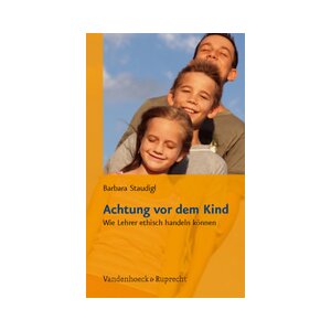 Achtung vor dem Kind