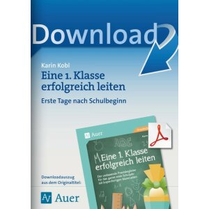 Erste Tage nach Schulbeginn - 1. Klasse erfolgreich leiten