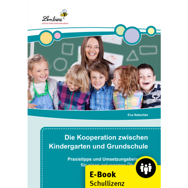 Die Kooperation zwischen Kindergarten u. Grundschule (Schullizenz)